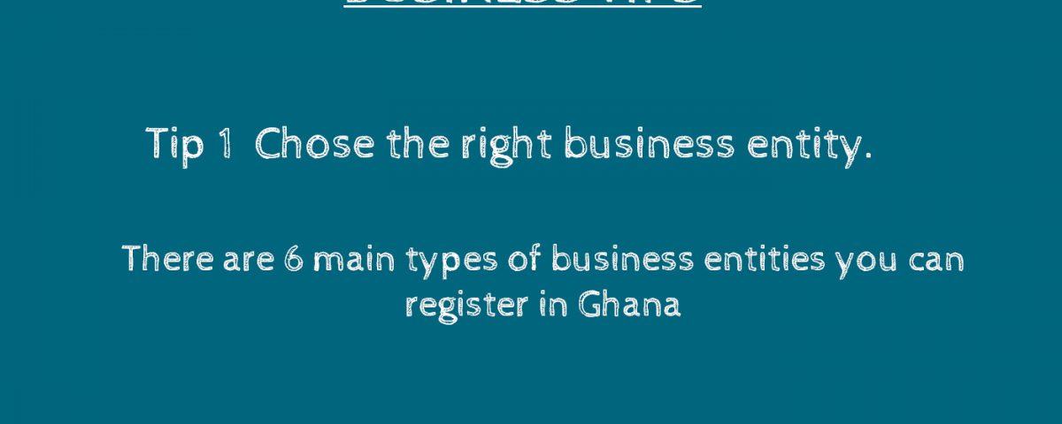 Choose the Right Business Entity to Register in Ghana